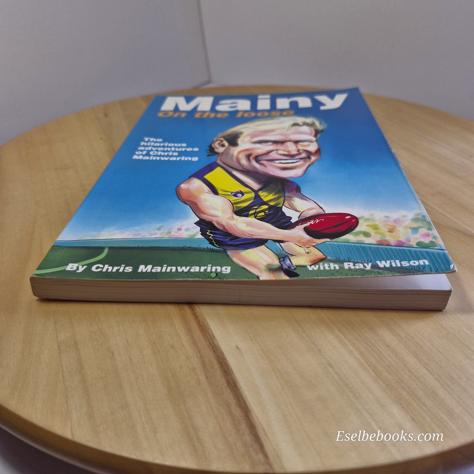 Biography: Mainy on the Loose The Hilarious Adventures of Chris Mainwaring By...