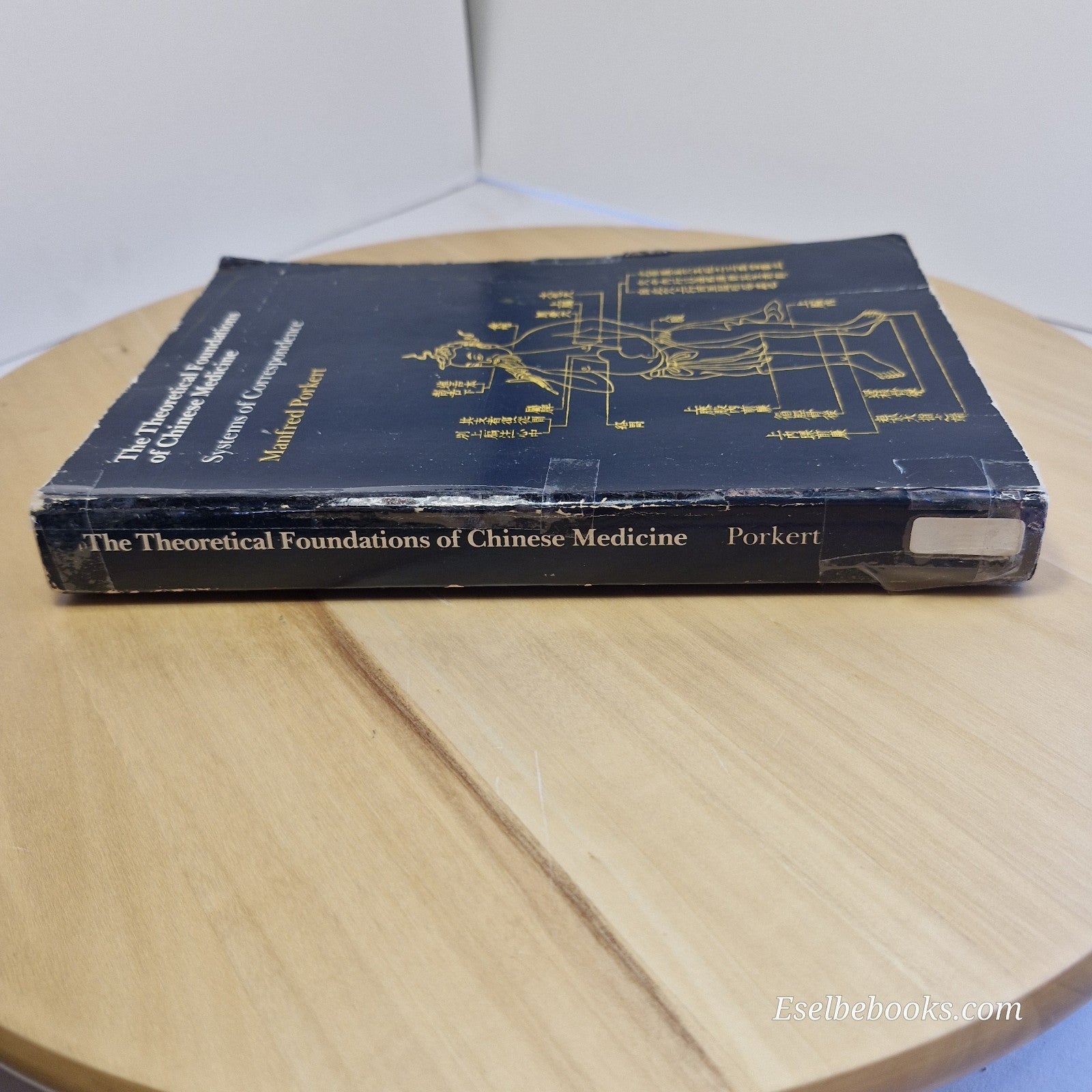 The Theoretical Foundations of Chinese Medicine : Systems of correspondence