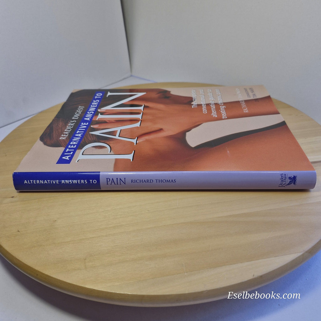 Reader's Digest's Alternative Answers To Pain - hardback with dust jacket