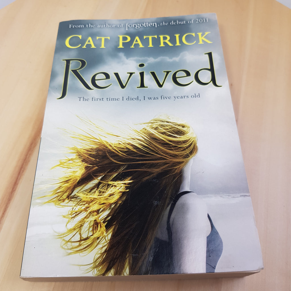 Revived By Cat Patrick · 2012 - paperback