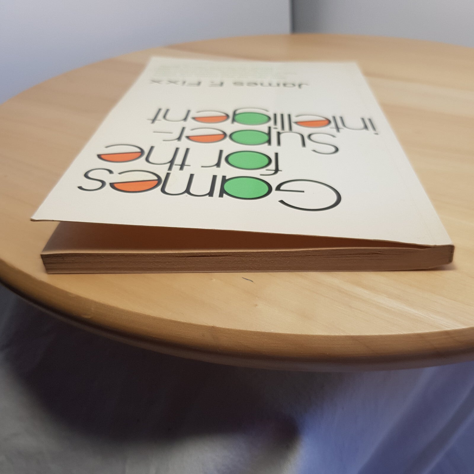 Games for the super-intelligent by James F Fixx - vintage paperback