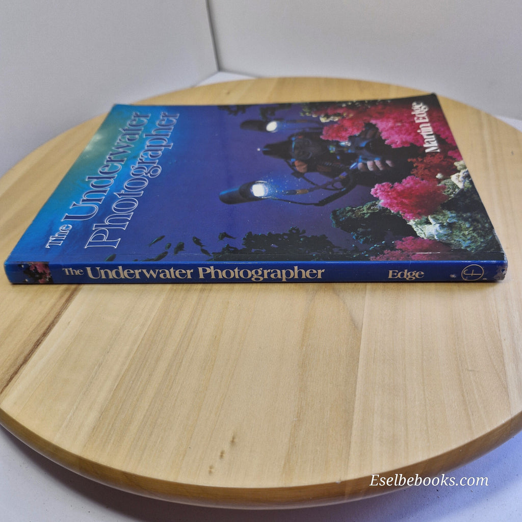 The Underwater Photographer By Martin Edge · 1996 - vintage paperback