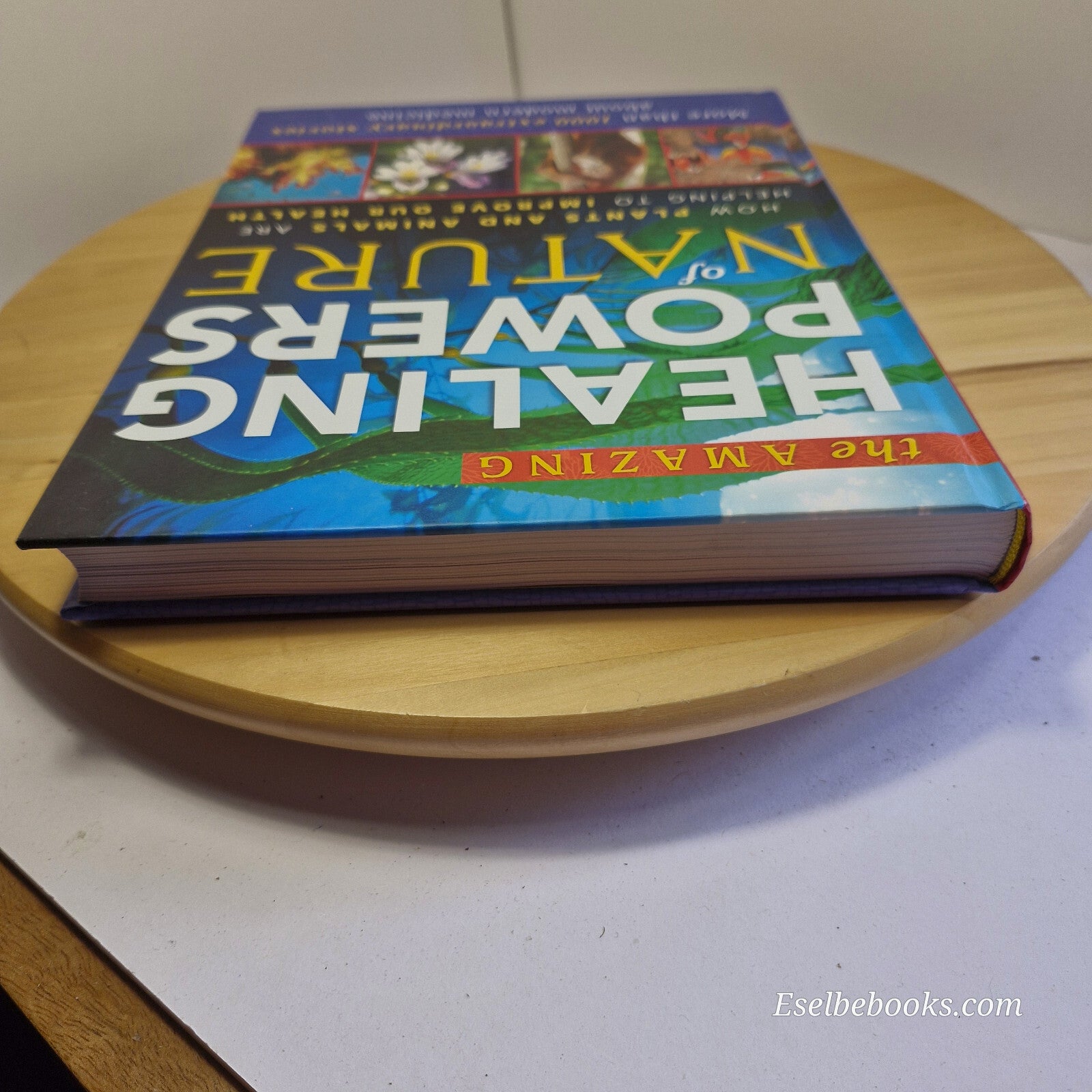 The Amazing Healing Powers of Nature How Plants and Animals Are Helping to Im...