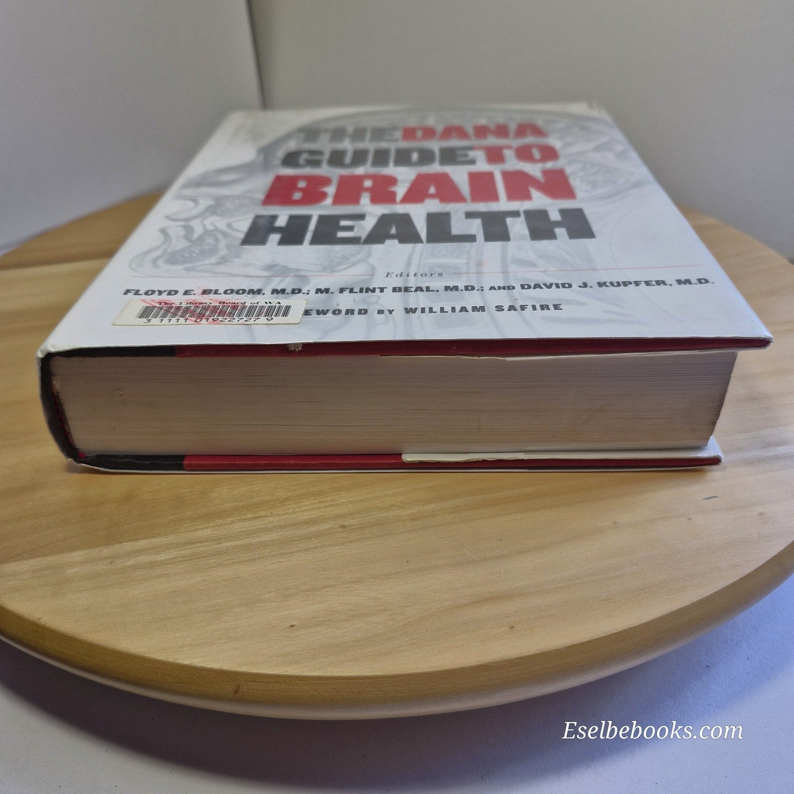 The Dana Guide to Brain Health By Floyd Bloom, Flint Beal, David Kupfer · 2002