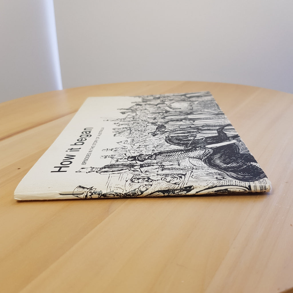 History: How it Began Episodes in the Story of Australia By Reader's Digest A...