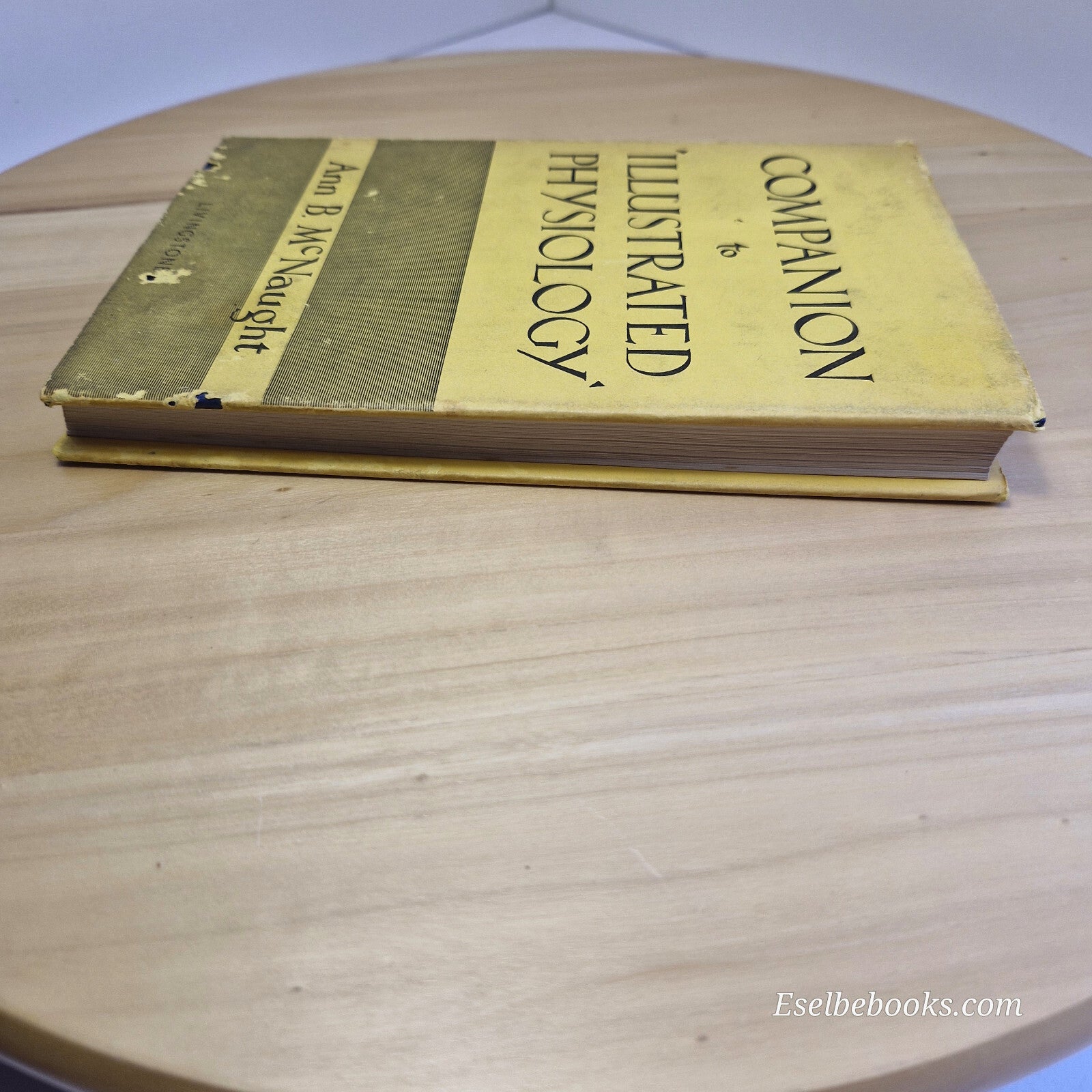 Science: Illustrated Physiology and the Companion to Illustrated Physiology B...