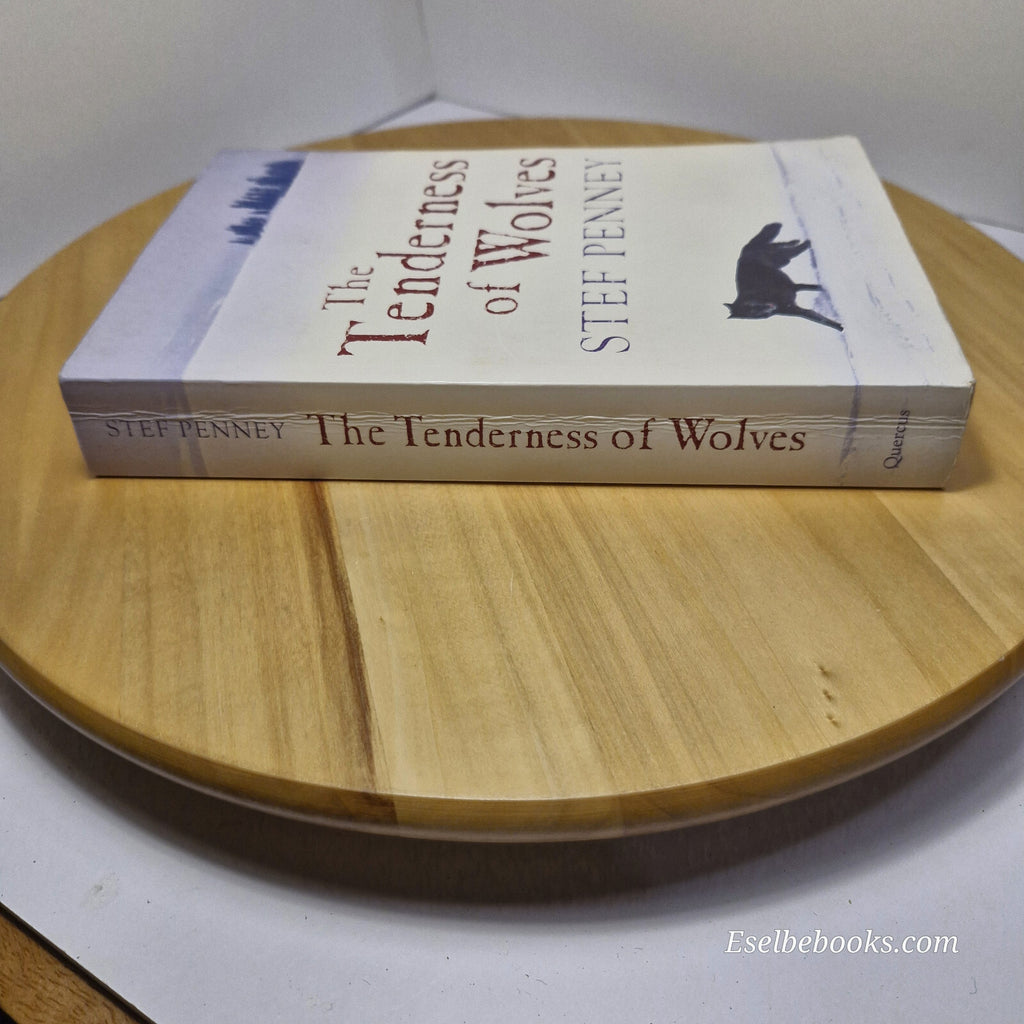 Fiction: The tenderness of wolves by Stef Penney- large paperback