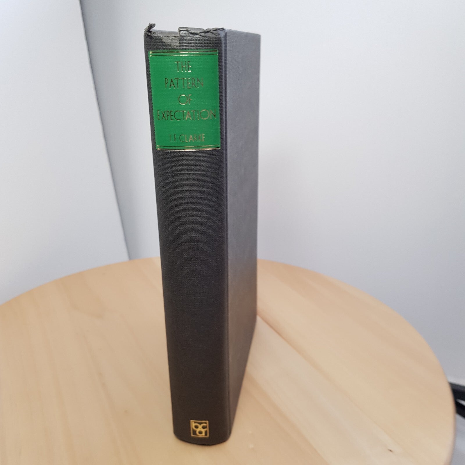 The Pattern of Expectation 1644-2001 By I F Clarke · 1979 - hardback NO dustj...