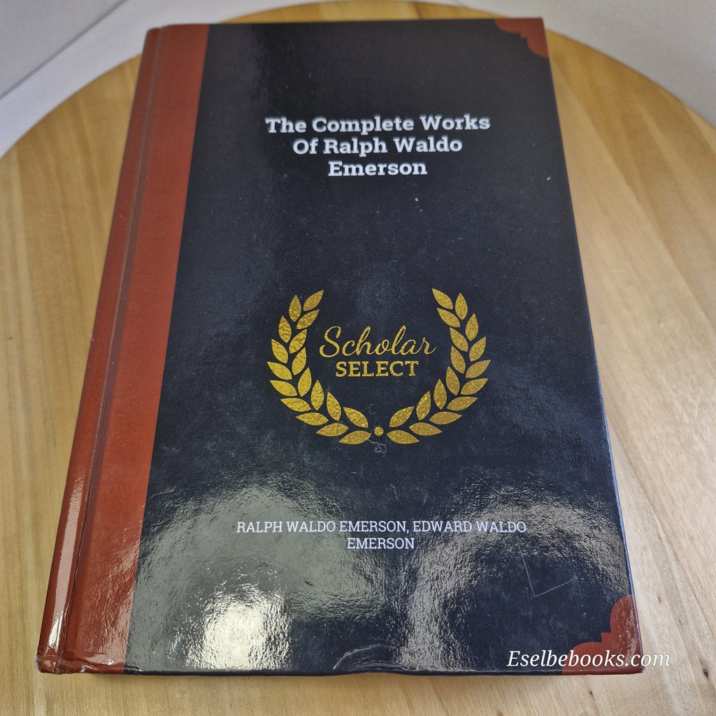 Miscellanies Complete Works of Ralph Waldo Emerson - hardback