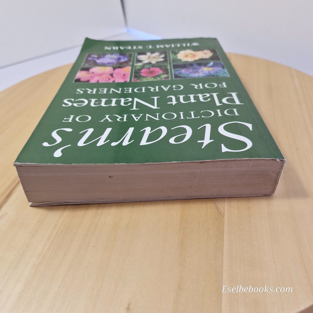 Flora: Stearn's Dictionary of Plant Names by William T Stearn - paperback