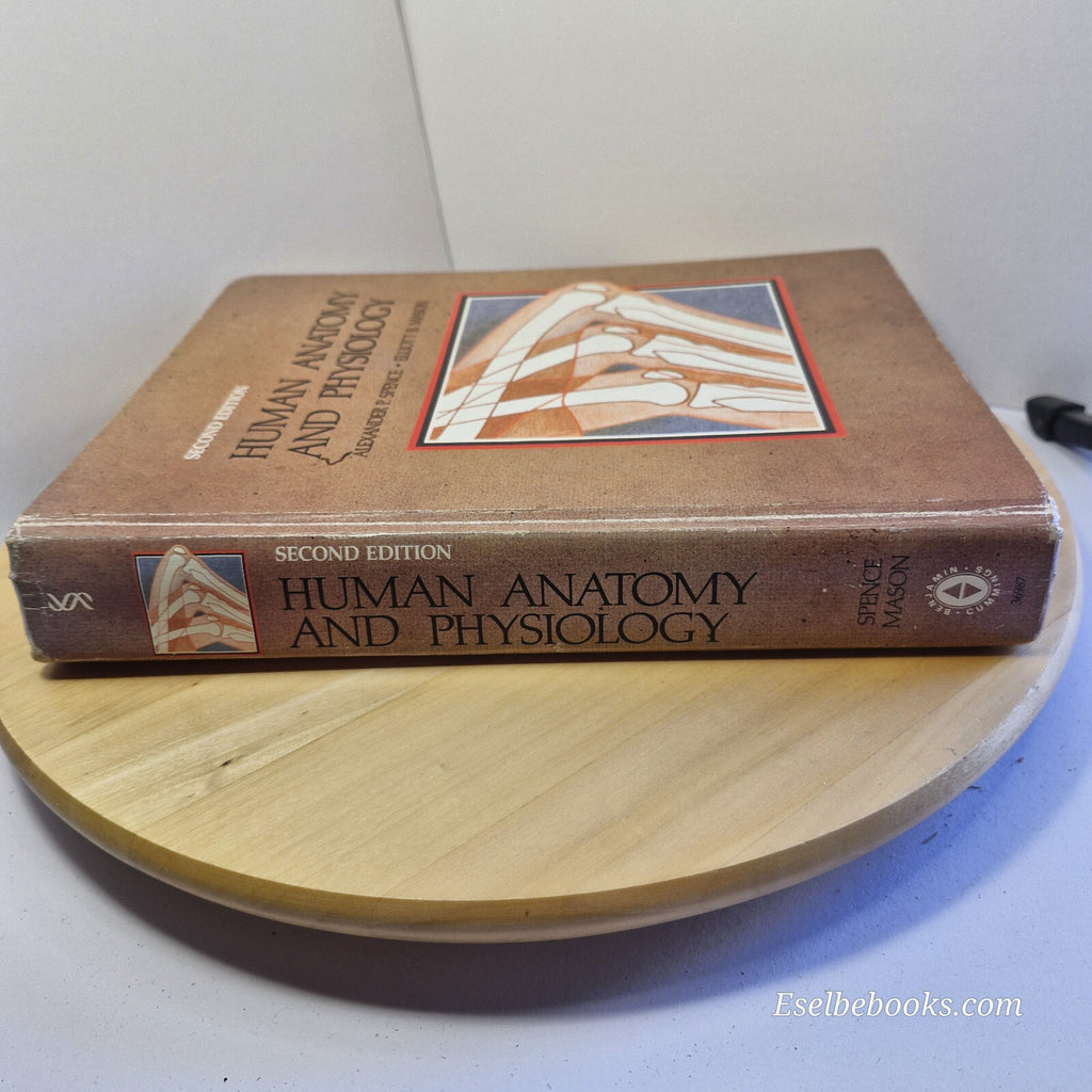 Human Anatomy and Physiology By Alexander P. Spence, Elliott B. Mason 2nd ed ...