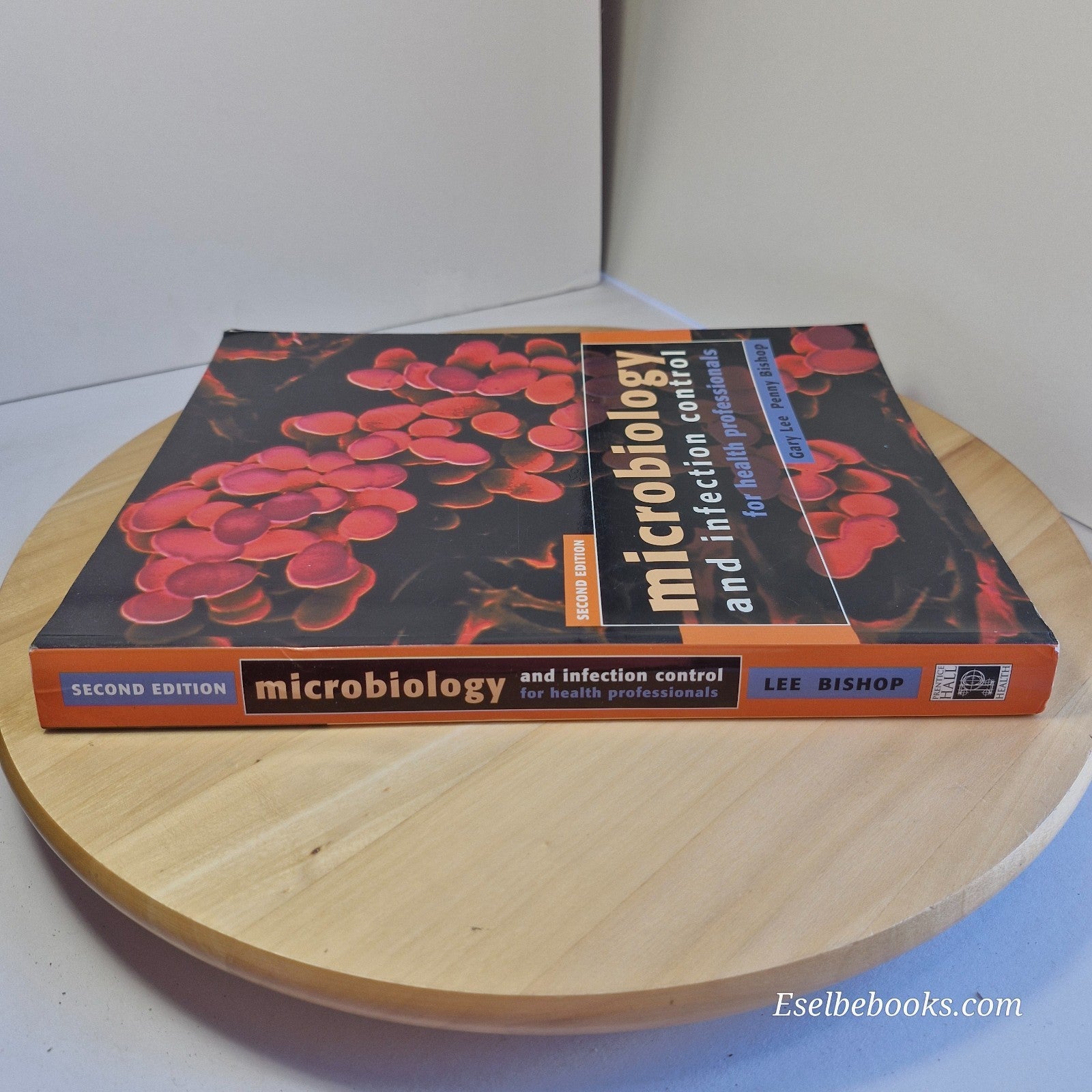 Microbiology and Infection Control for Health Professionals by Gary Mark Lee