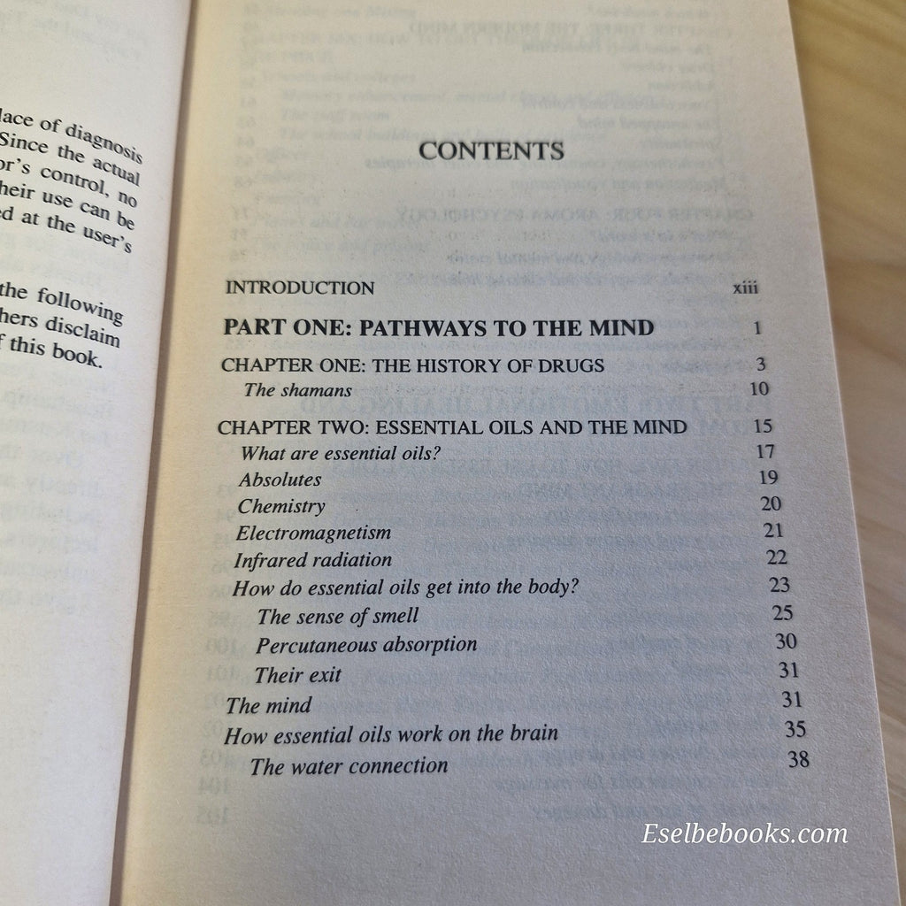 The Fragrant Mind: Aromatherapy for Personality, Mind, and mood by V Worwood