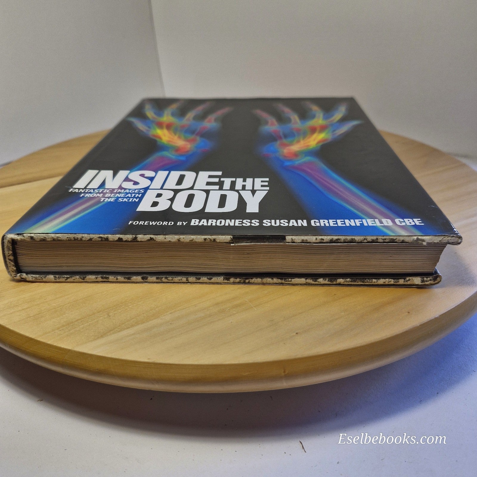 Inside the Body: Fantastic Images from Beneath the Skin - hardback