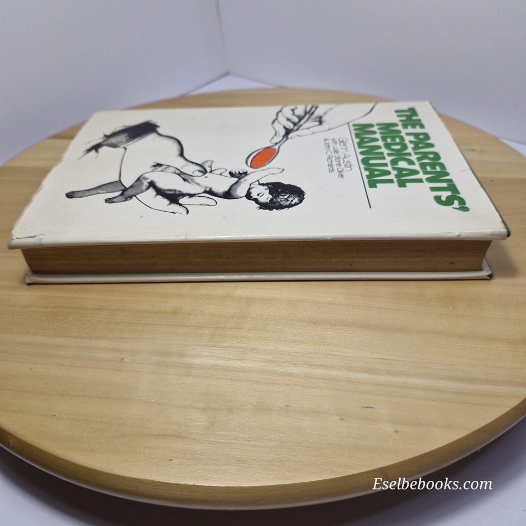 The Parents' Medical Manual By Glenn Austin, Julia Stone Oliver, John C. Rich...