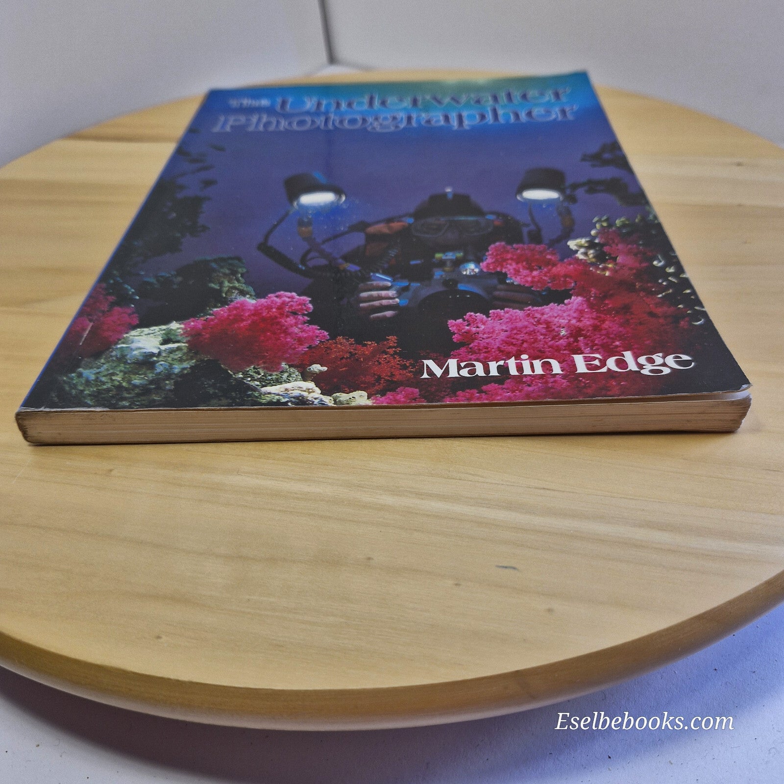 The Underwater Photographer By Martin Edge · 1996 - vintage paperback