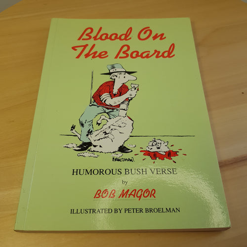 Australian poetry: The bastard from the bush by John C Bailey & Blood on the ...