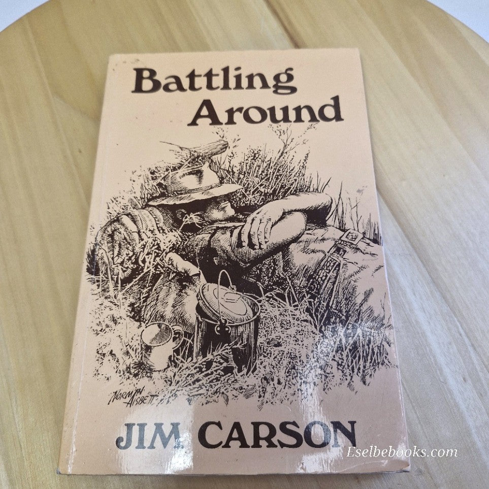 Battling Around by Jim Carson - paperback