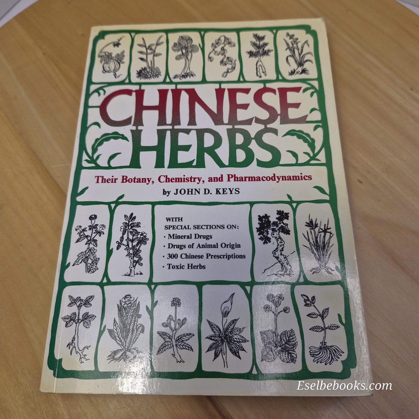 Chinese Herbs By John D. Keys · 2011 - paperback