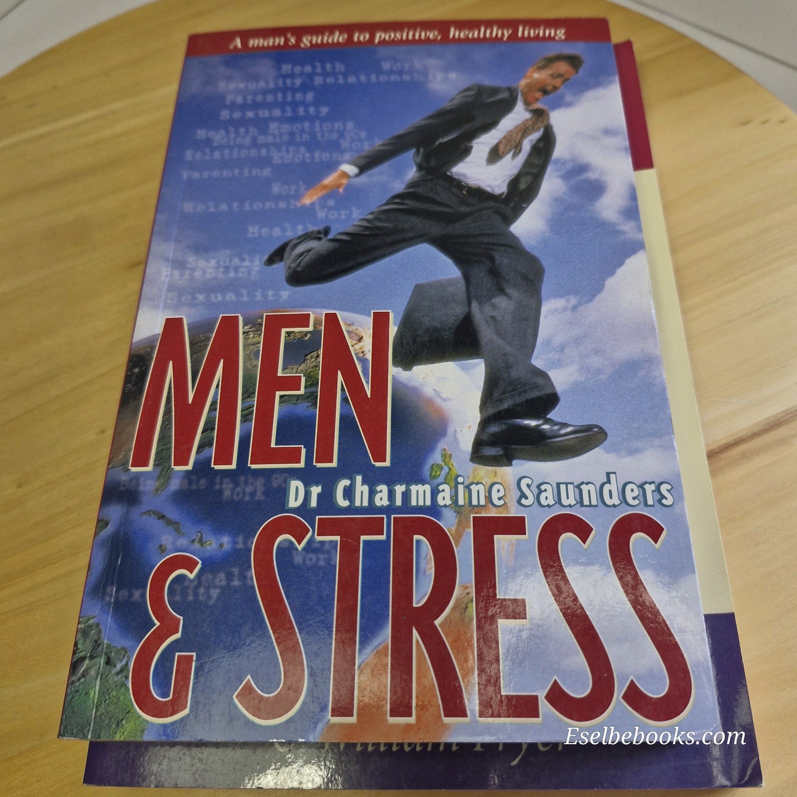 Men & stress (Saunders) and The testosterone syndrome (Shippen & Fryer) - pb