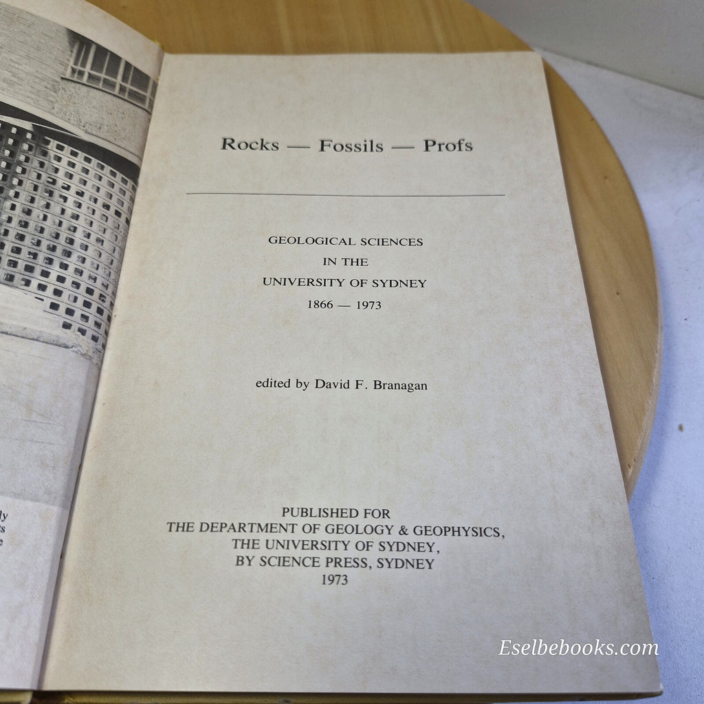 Rocks, Fossils, Profs Geological Sciences in the University of Sydney, 1866-1...