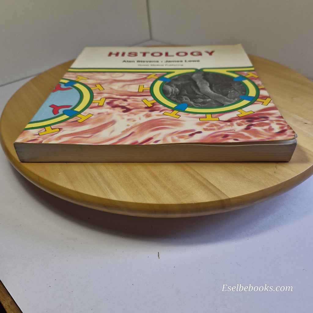 Histology by Alan Stevens & James Lowe - paperback