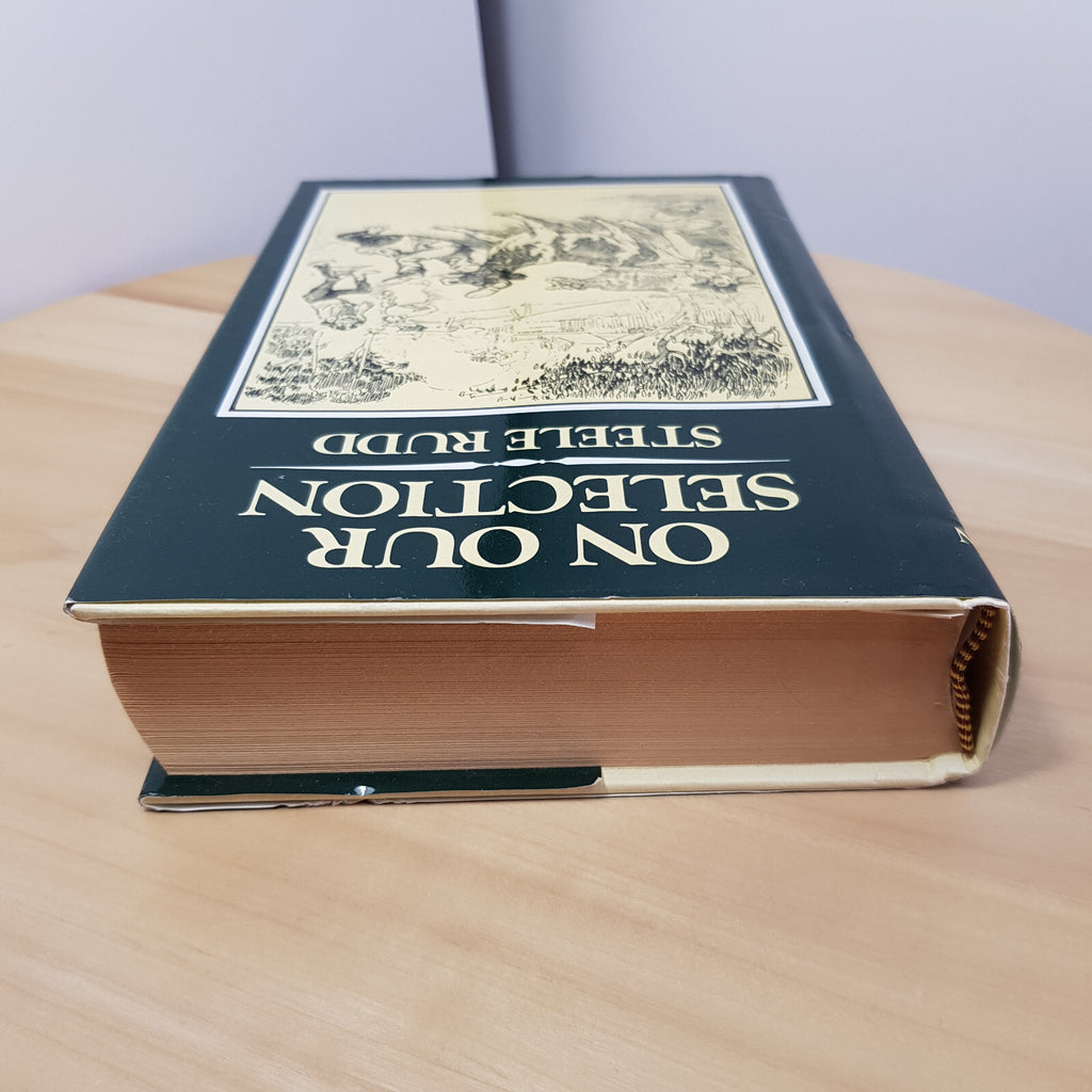 On Our Selection by Steele Rudd - vintage hardback with dustjacket