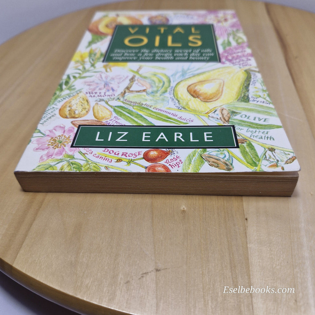 Health: Vital Oils By Liz Earle · 1992 - vintage paperback