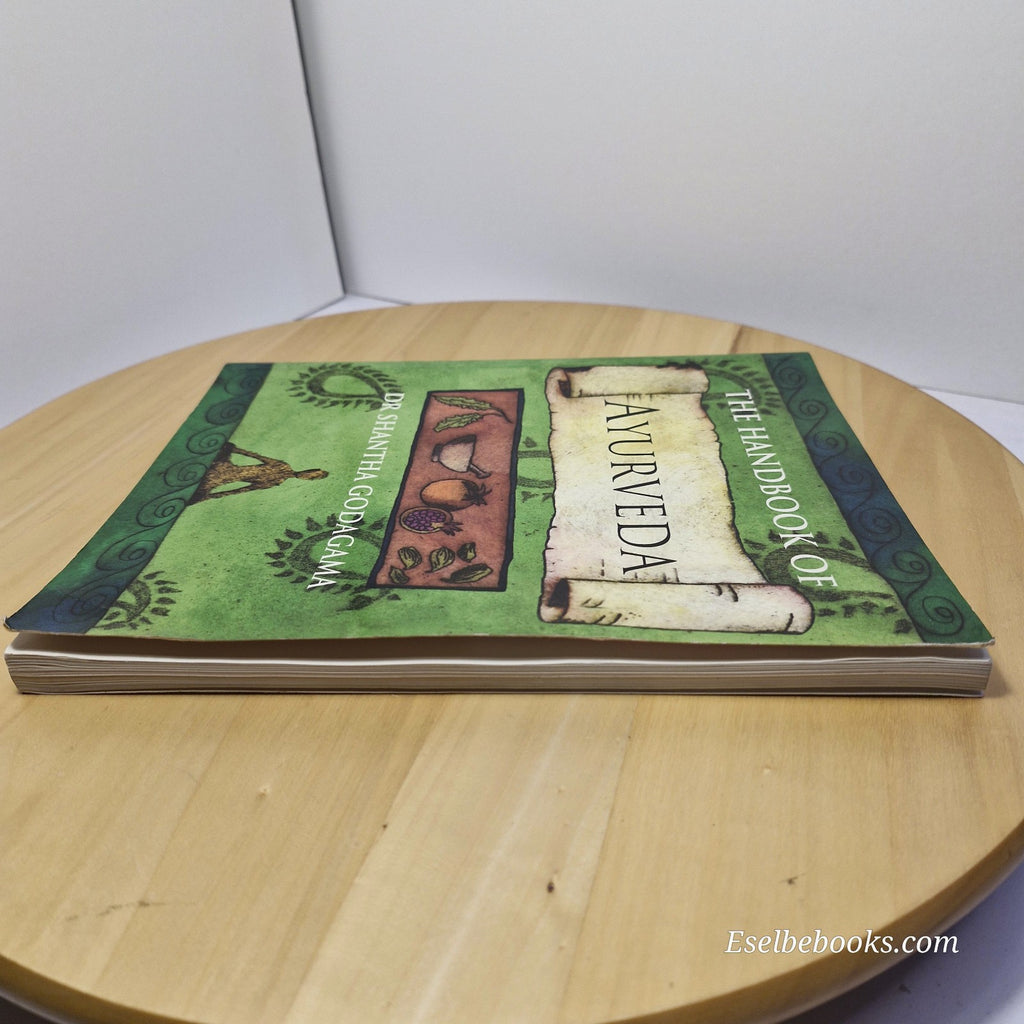 The Handbook of Ayurveda by Shantha Godagama - paperback