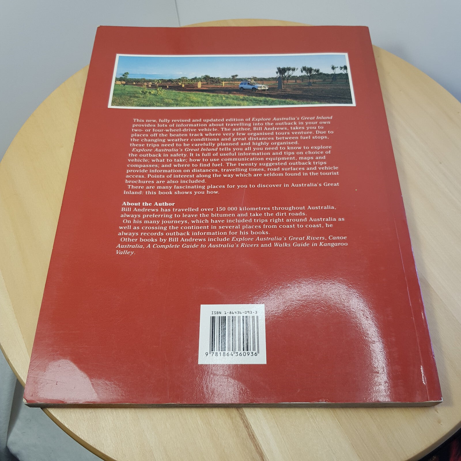 Australian travel: Explore Australia's Great Inland By Bill Andrews · 1996 - ...