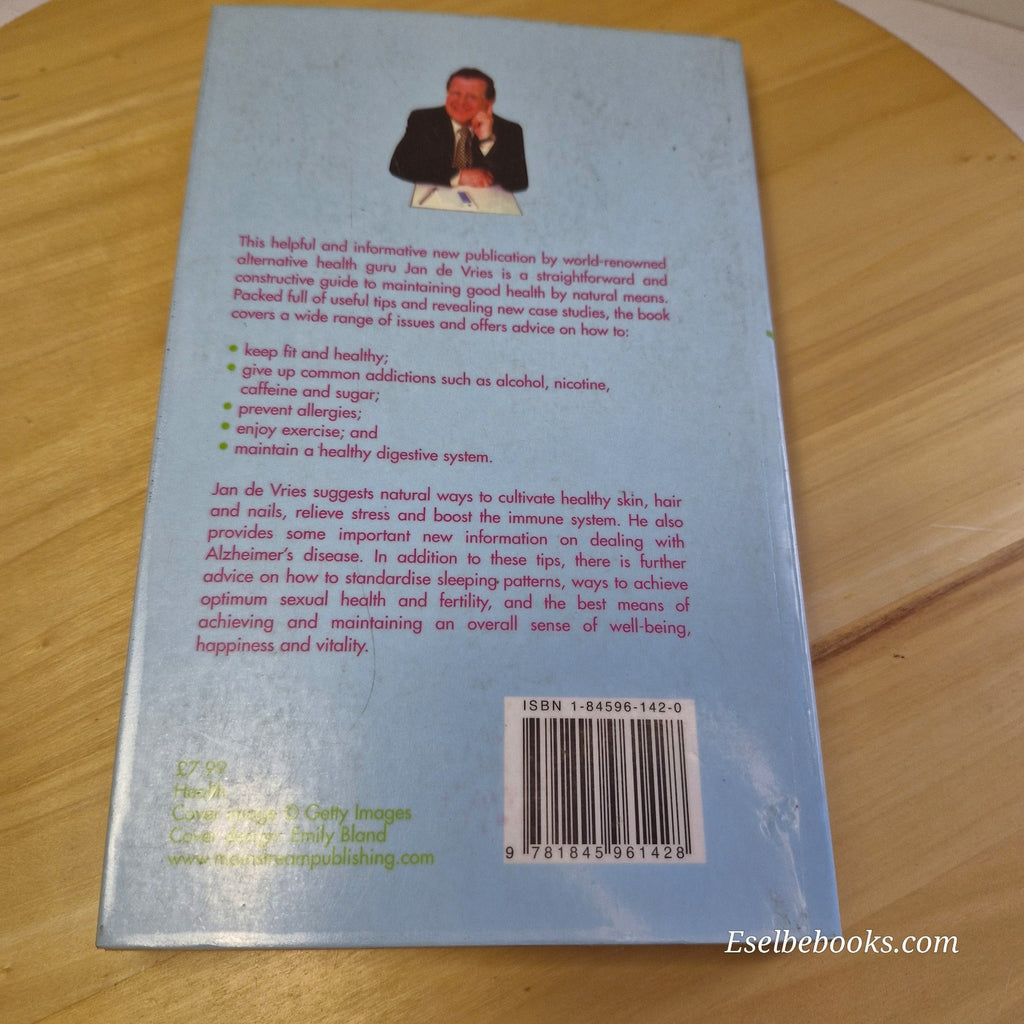 The Jan de Vries Guide to Health and Vitality By Jan de Vries · 2011 - paperback