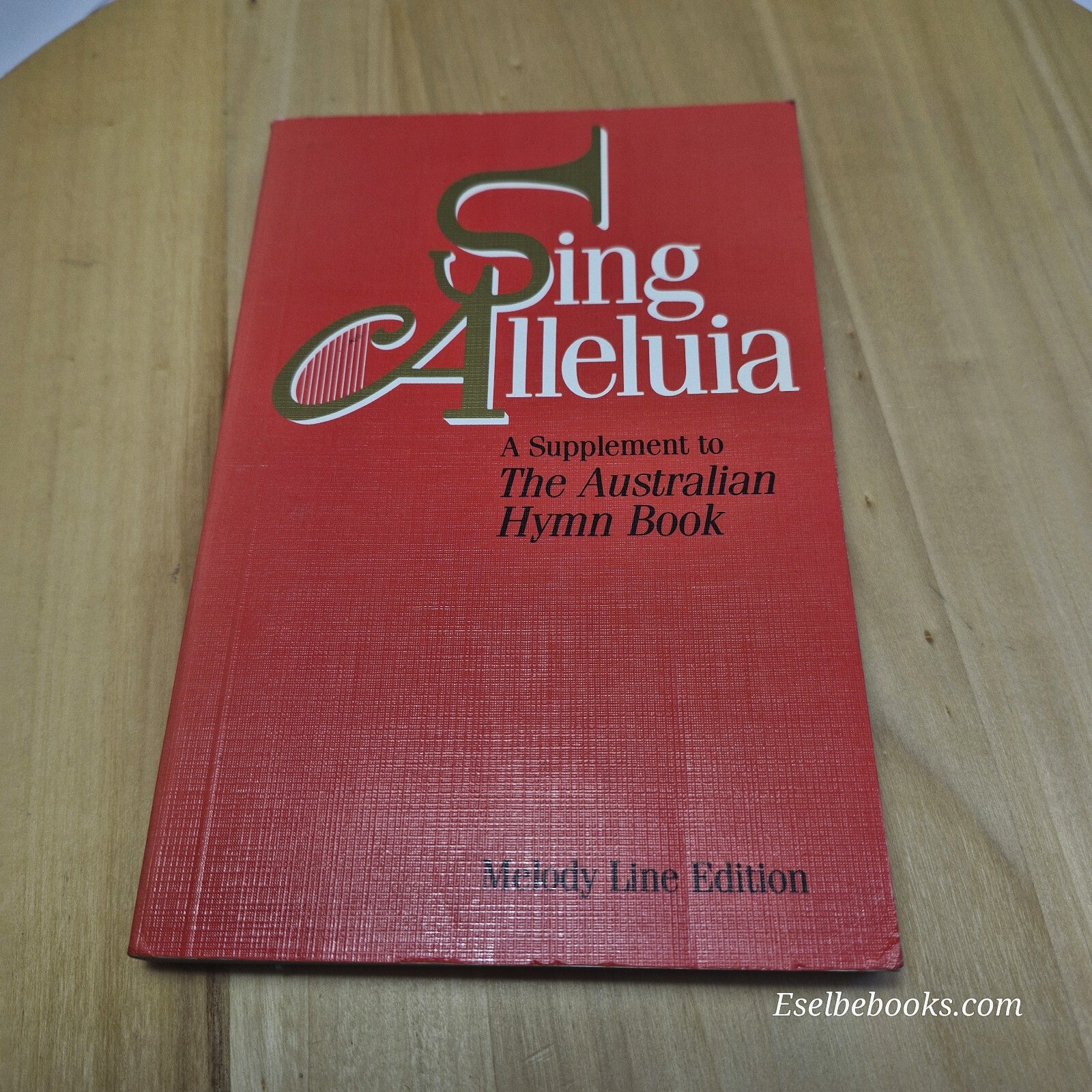 Sing Alleluia - A Supplement to the Australian Hymn Book 1987 - paperback