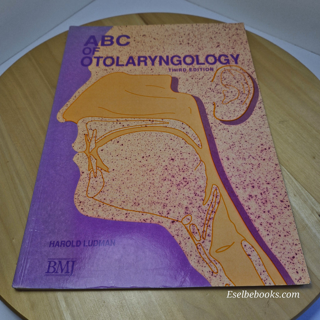 ABC of Otolaryngology By Harold Ludman · 1993 - paperback