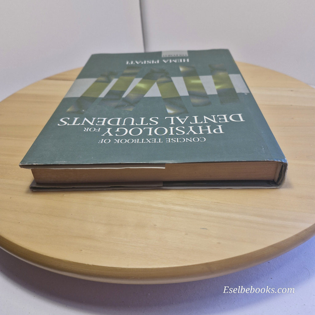 Concise Textbook of Physiology for Dental Students By Hema Pispati · 2001 - h...