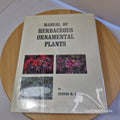 Manual of Herbaceous Ornamental Plants By Steven M. Still - large hardback