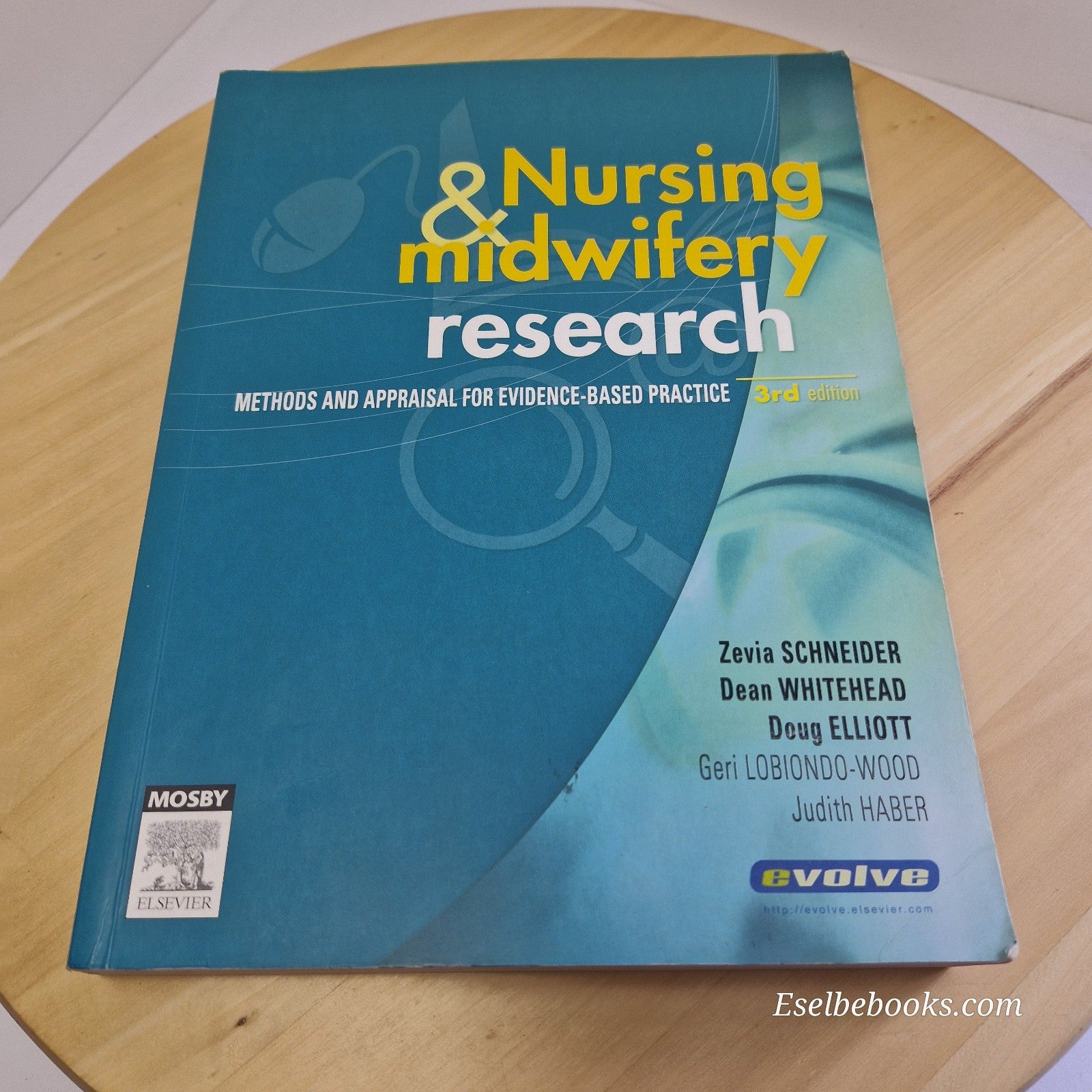 Nursing and Midwifery Research By Zevia Schneider, Doug Elliott · 2007