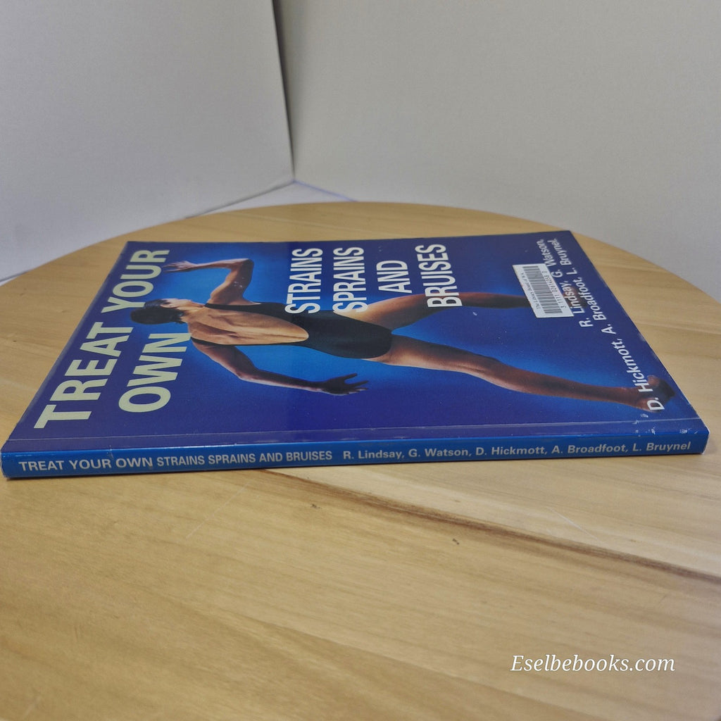 Treat Your Own Strains, Sprains and Bruises By Lindsay Watson · 1994 - paperback