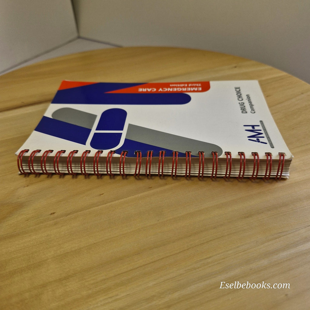 AMH Drug Choice Companion : Emergency Care 3rd ed (Spiral Bound, 2008)