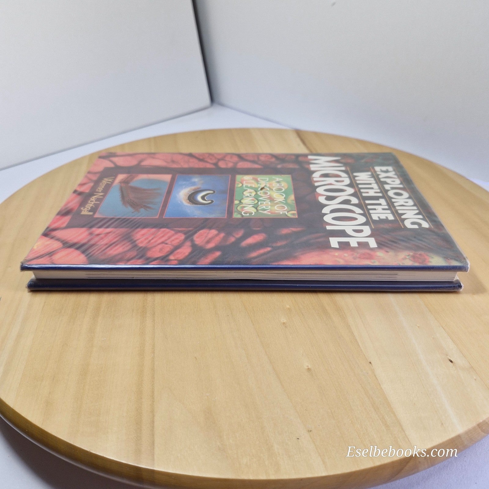 The use of the microscope by Gray & Exploring with the microscope by Nachtigall