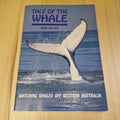 Fauna: Tale of the Whale - watching whales off Western Australia by John Coll...
