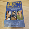 Alternative Medicine: a Guide for Patients and Health Professionals By Diane ...