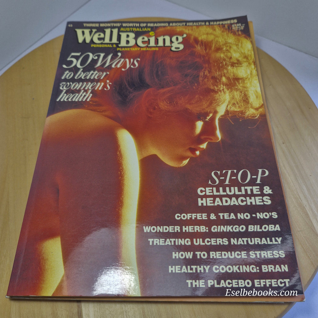 Australian Wellbeing magazine issue 43 & Natural beauty special edition magaz...