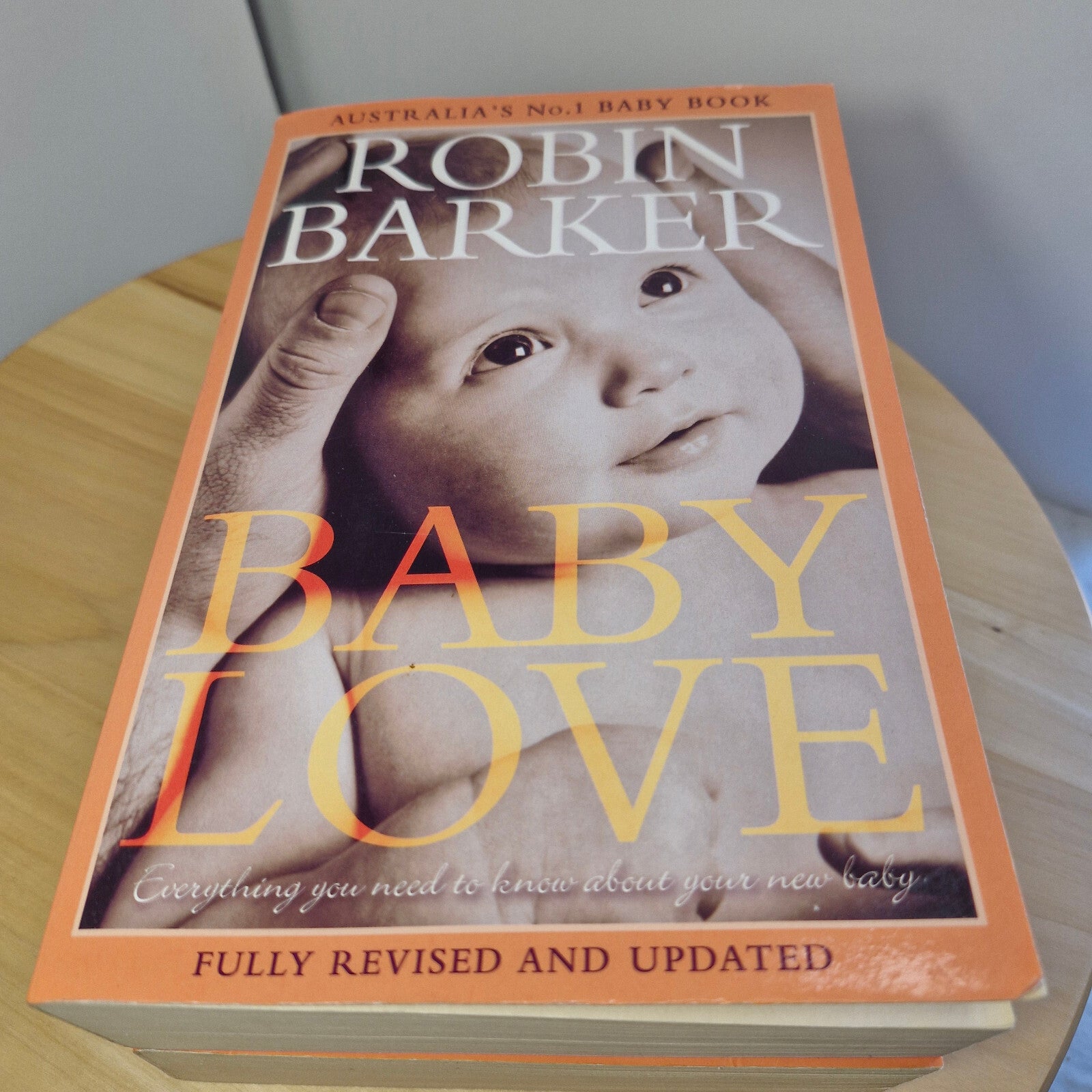 Self-help: Baby Love and The mighty toddler By Robin Barker - large paperbacks