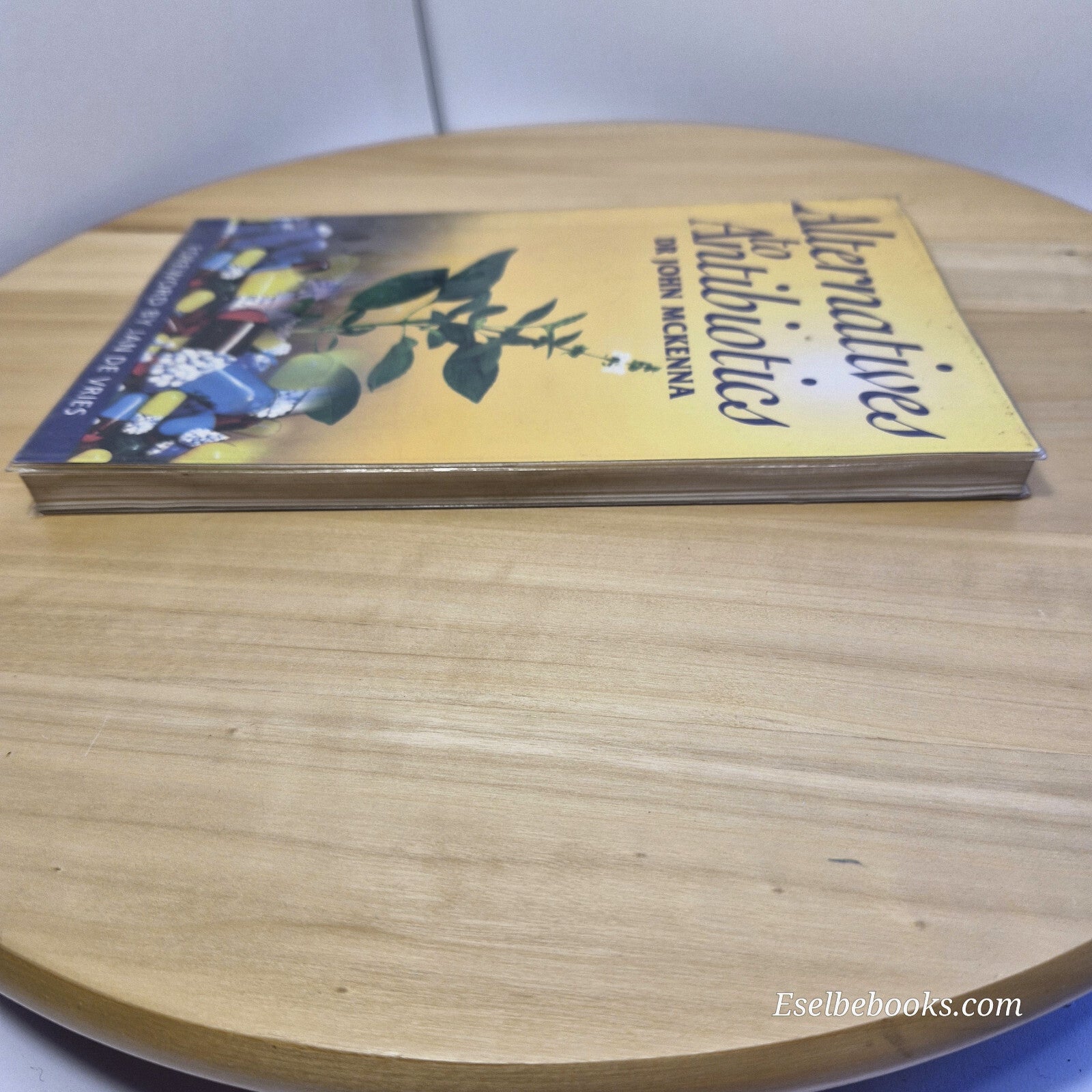 Health: 2 x alternatives to antibiotics - paperbacks