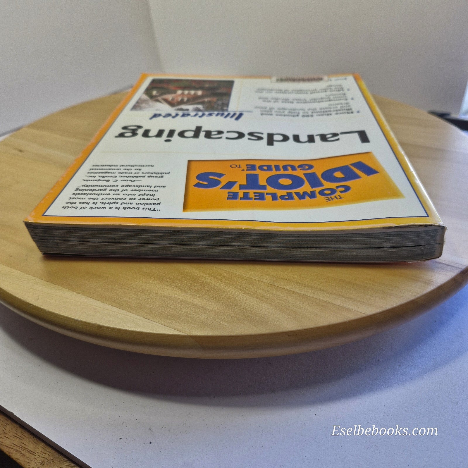 The Complete Idiot's Guide to Landscaping Illustrated By Joel M. Lerner · 200...