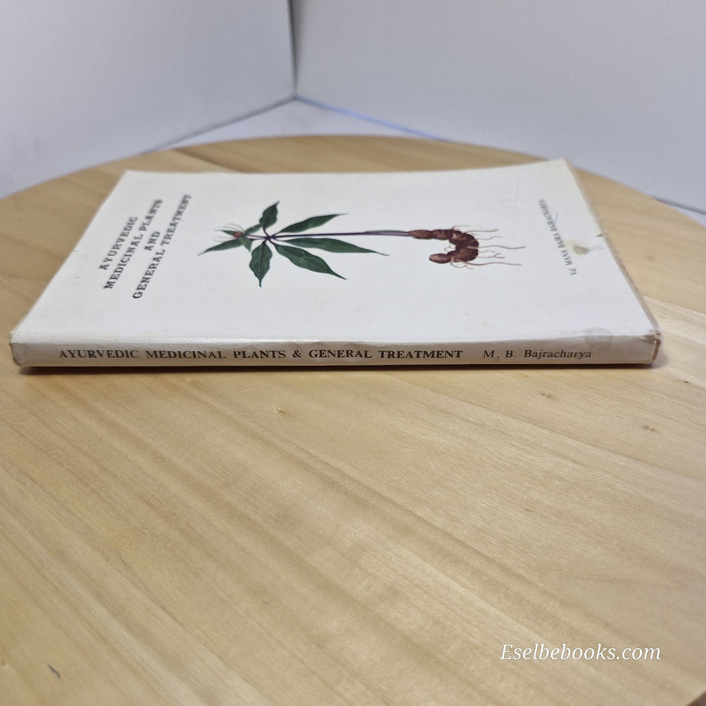 Ayurvedic Medicinal Plants and General Treatment By Mana Bajra Bajracharya