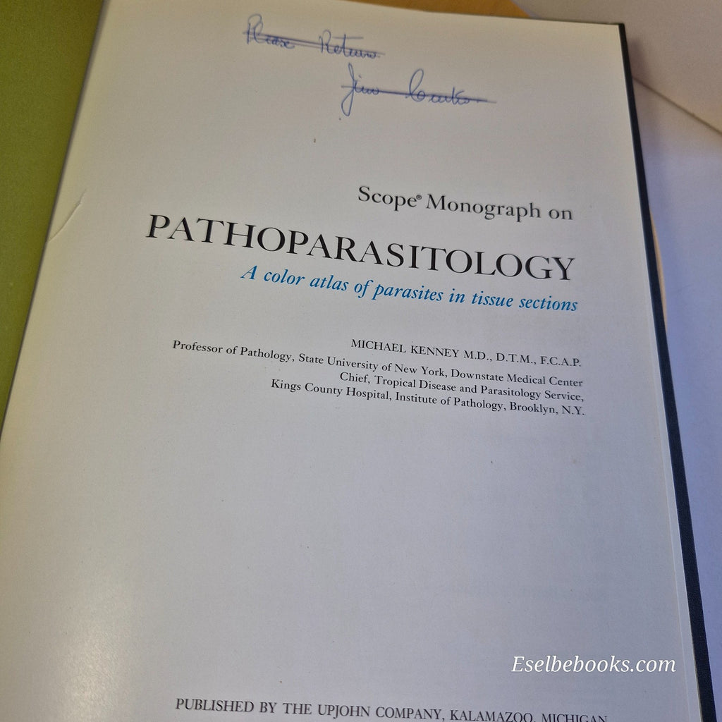 Scope Monograph on Pathoparasitology A Color Atlas by Michael Kenney - hardback