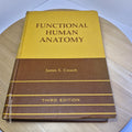 Textbook: Functional Human Anatomy By James Ensign Crouch 3rd edition - hardback