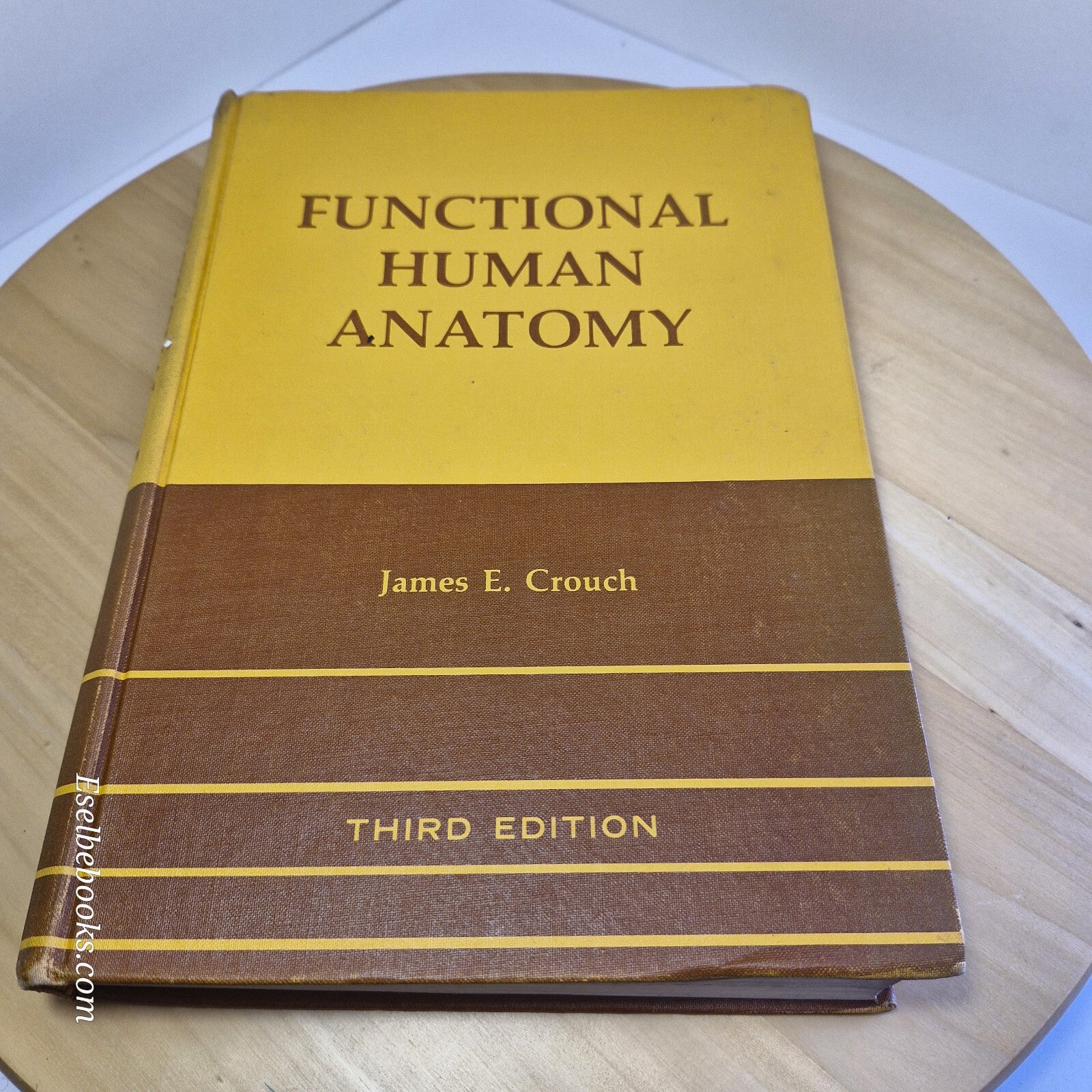 Textbook: Functional Human Anatomy By James Ensign Crouch 3rd edition - hardback