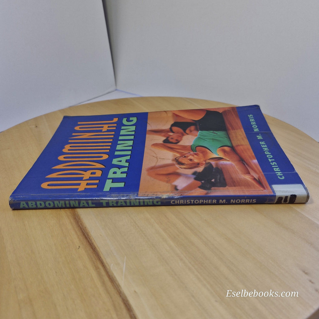 Abdominal Training By Christopher M. Norris · 1997
